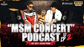 "MSM CONCERT" EP2 PODCAST