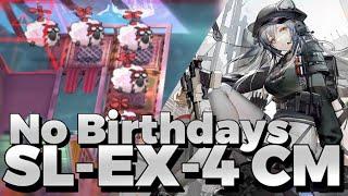 [Arknights][SL-EX-4 CM][No Birthdays] No Fly Zone