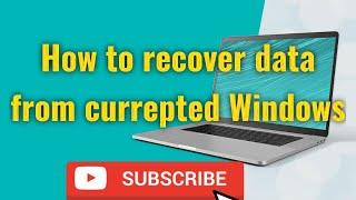 How to Recover Data from Corrupted Windows 10#education#comptech2022#@comptech2022