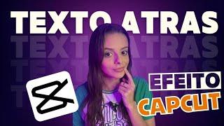 Como Colocar Texto Atrás da Pessoa em Vídeo no CapCut | Tutorial Fácil e Rápido!