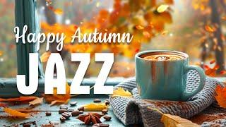 Happy Autumn Jazz  Smooth Piano Jazz Coffee Music and Relaxing Bossa Nova Piano for Stress Relief