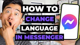 How To Change Language In Messenger App