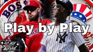 Boston Red Sox vs New York Yankees | Play by Play