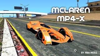 MCLAREN MP4-X || SA ANDROID AND PC || BY HBA MODZ || [1080P 60FPS]
