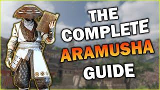 The Complete Aramusha Guide for Year 5 - For Honor