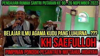 KH Saefulloh pimpinan Ponpes Miftahul Hidayah gunung Bunder pamijahan Bogor