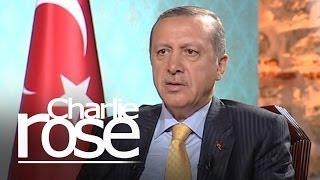 Erdogan on Fethullah Gulen | Charlie Rose