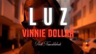 Vinnie Dollar - LUZ  (Prod. NamodelaBeats)