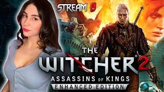 ПЕРВОЕ ПРОХОЖДЕНИЕ THE WITCHER 2 В 2023 | Линда играет в Ведьмак 2: Убийцы Королей | Стрим 8