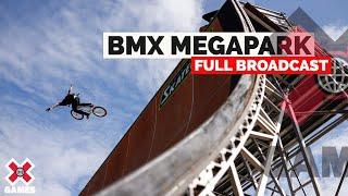 BMX MegaPark: FULL COMPETITION | X Games 2022