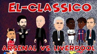 El Classico - Liverpool Travels To North London 