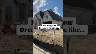 Building your dream home be like… #fromhousetohome #newconstructionfirsttimehomebuyer