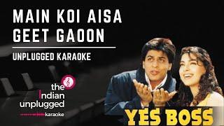 Main Koi Aisa Geet Gaoon | Unplugged Karaoke - The Indian Unplugged Karaoke