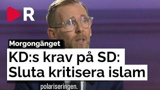 Morgongänget: Kristdemokraterna: SD måste bekämpa "islamofobi"