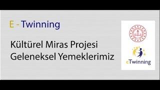 e - Twinning / Geleneksel Yemeklerimiz