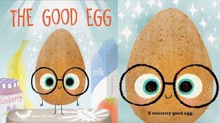 Kids Book Read Aloud: The Good Egg Read Aloud