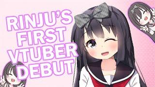 Rinju's First Vtuber Debut