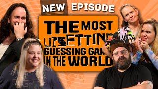 Most Upsetting Guessing Game | Michelle Brasier, Greg Larsen, Zoe Coombs Marr, Mish Wittrup