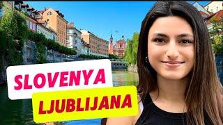 En yeşil ve mutlu başkent : LJUBLJANA, SLOVENYA ’dayım