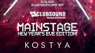 Kostya @ Mainstage New Year Eve Edition B17 Poznań (31.01.2021)