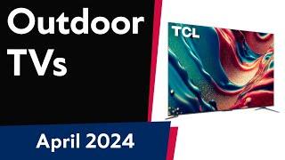 TOP-5. Best Outdoor TVs. April 2024