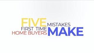 Five mistakes first time home buyers make | Calgary Real Estate Video