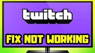 How to FIX Twitch Not Working & Not Opening Smart TV / Android TV