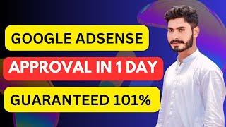  How to Get AdSense Approval for Your Website in Just 1 Day  | Step-by-Step Guide 