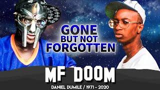 MF DOOM | Gone But Not Forgotten | A Tribute To The Life of Daniel Dumile