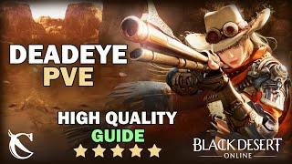 BDO - Deadeye PVE Guide Combo, Addons & Mobility 2024-12-30 | High Quality