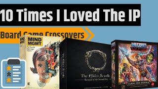 Top 10 Board Games Where I Love The IP