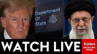 WATCH LIVE: State Department Holds Press Briefing After Trump Issues Direct Warning To Iran
