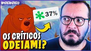 POR QUE OS CRÍTICOS ODEIAM IRMÃO URSO??