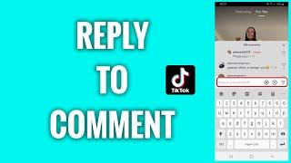 How To Reply To A Comment On TikTok