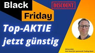 Black Friday - Günstige Aktie jetzt kaufen