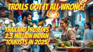 Indians Are Ruining Thailand? – Here's the Reality!