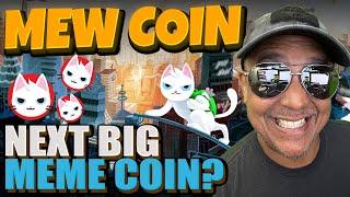 Why MEW Coin Could Be the Next 100x Meme Coin!