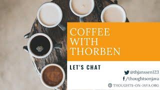 Coffee with Thorben & Mark Paluch