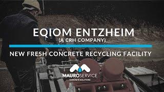 EQIOM Entzheim: a CRH Company with our Recycling System | MAURO Service