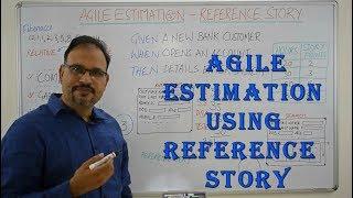 Agile Estimation Reference Story Technique with Examples