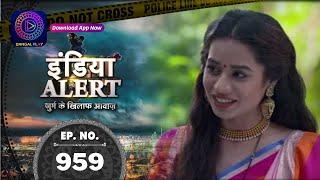 India Alert | Chhoti Devrani| Full Episode 959 | इंडिया अलर्ट | Dangal TV