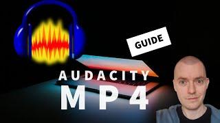 How to import an MP4 file into Audacity (2021)