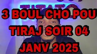 3 BOUL CHOPOU TIRAJ SOIR 04 JANV 2025 #titato509 #boulchotitato509 #boulcho345