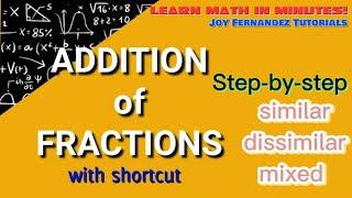 Addition of Fractions/with shortcut||Joy Fernandez