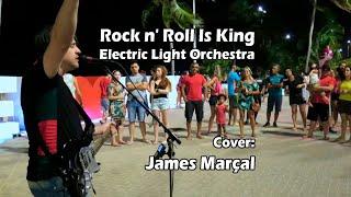 Rock n' Roll Is King (ELO) Cover: James Marçal