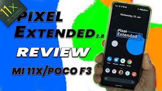 Mi 11x Official Pixel Extended 2.8 Review, all about battery and performance