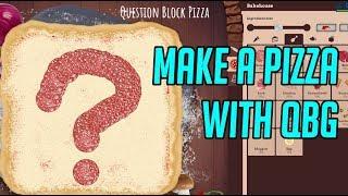 QBG Plays- Pizza Connection 3 Pizza Creator