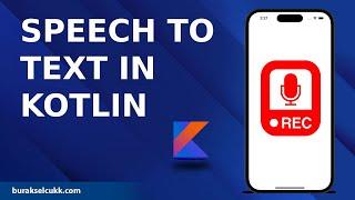 SPEECH TO TEXT IN KOTLIN