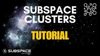 Subspace Farming Cluster Tutorial