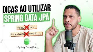 Dicas ao utilizar Spring Data JPA